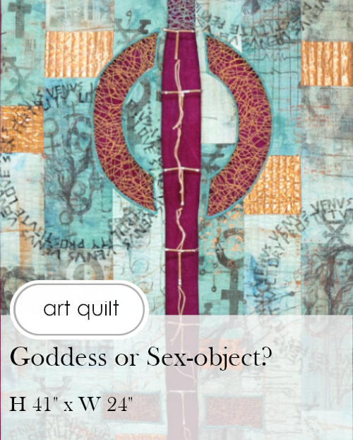 Goddess or Sex-Object? Art Quilt by Claire Passmore